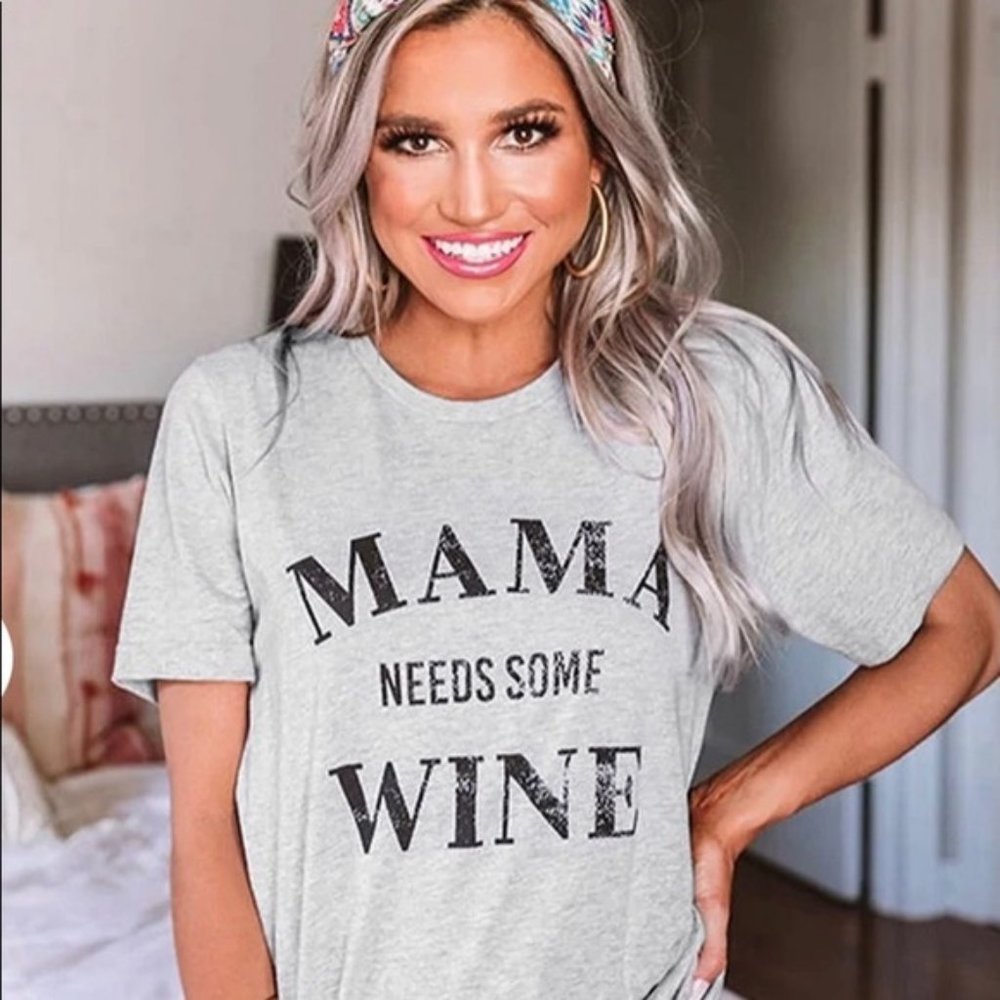 Cute Mama Needs Some Wine Tee